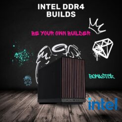 Intel DDR4 Builds